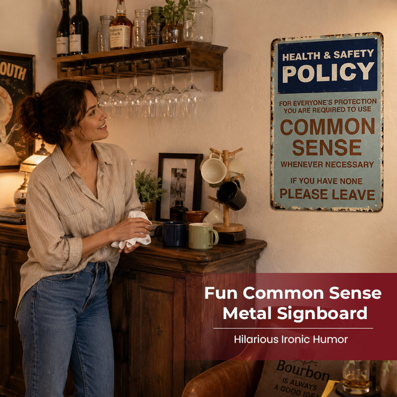 😂🤘Sarcastic "Common Sense Policy" Vintage Metal Sign