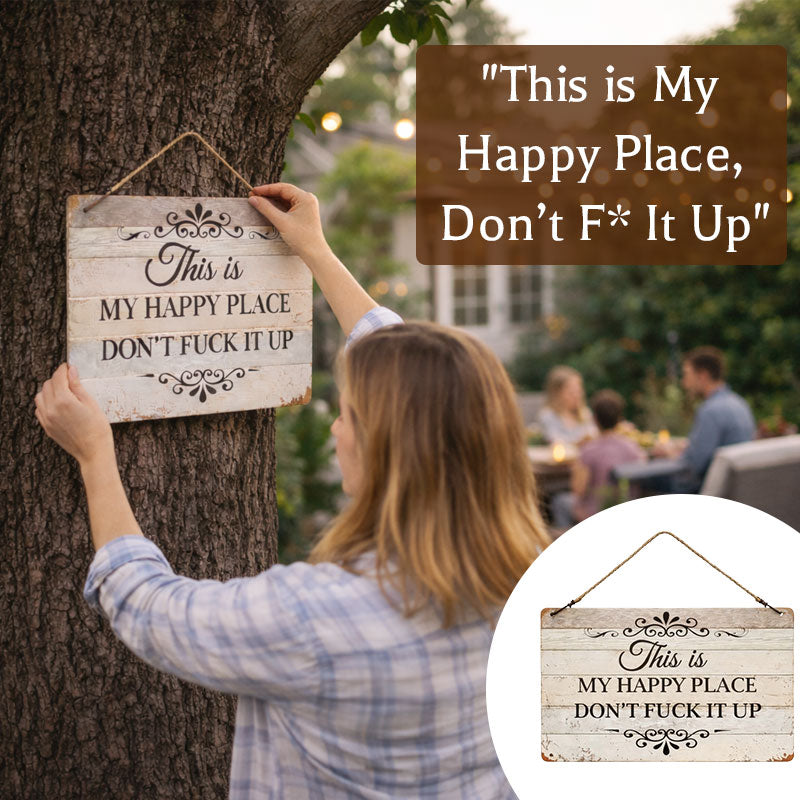 📢📢LAST DAY SALE 50% OFF😂"This is My Happy Place, Don’t F* It Up"