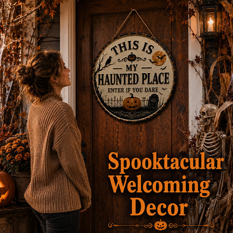 🎃This Is My Haunted Place Halloween Door Sign