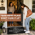 "Our Happy Place, Don’t F*ck It Up"Doormat🏠🤘