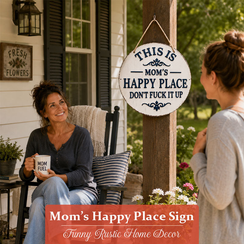 🏡 Mom’s Happy Place Sign – Funny Rustic Home Decor 😂