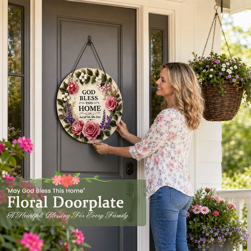 🌸 "May God Bless This Home" Floral Doorplate – A Heartfelt Blessing For Every Family 🙏