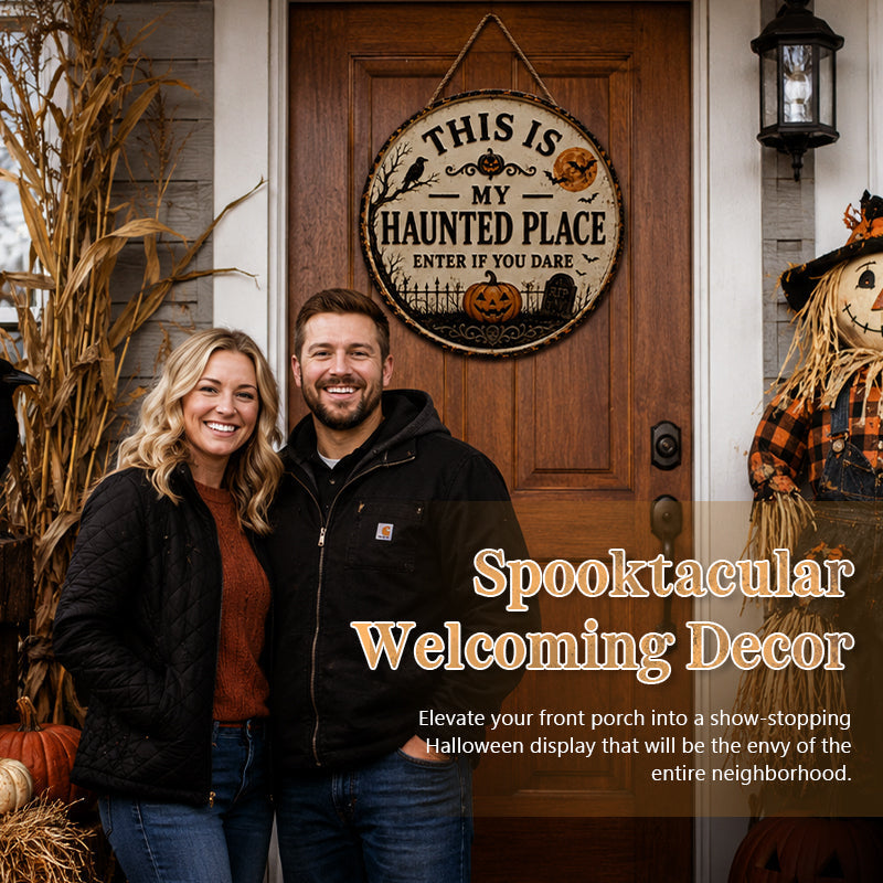 🎃This Is My Haunted Place Halloween Door Sign