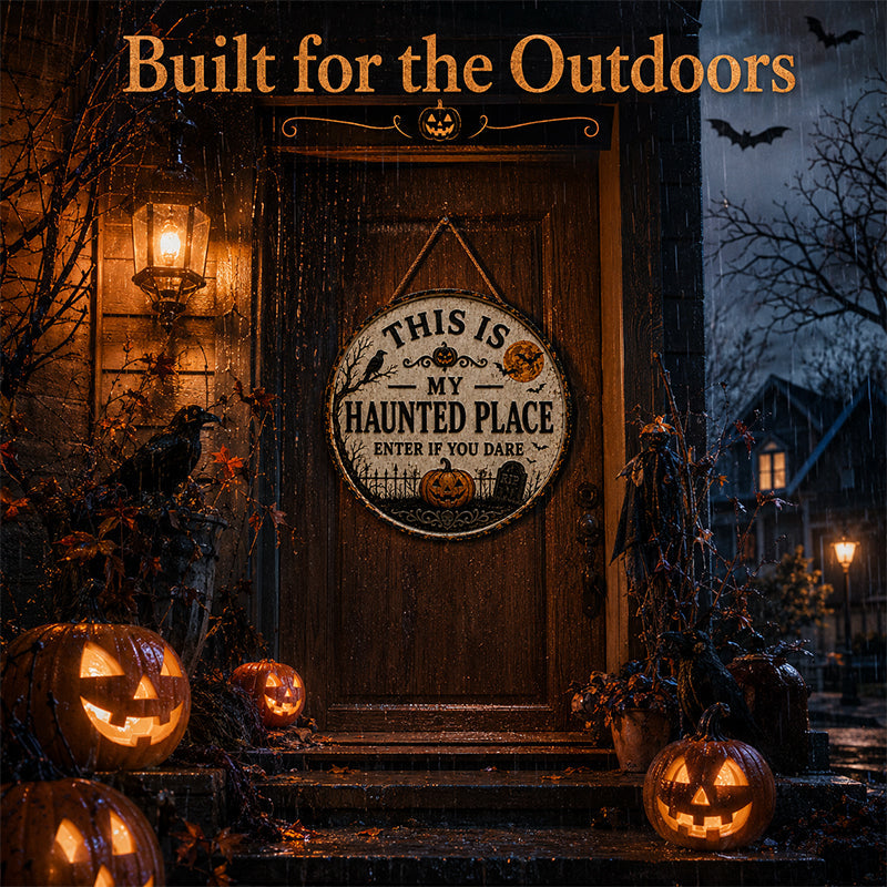 🎃This Is My Haunted Place Halloween Door Sign