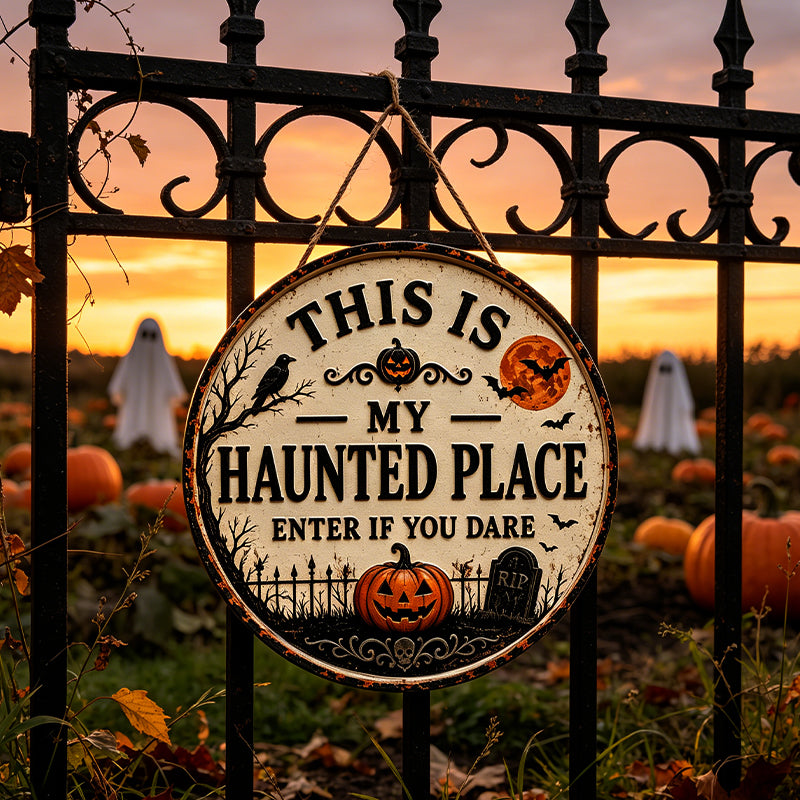 🎃This Is My Haunted Place Halloween Door Sign