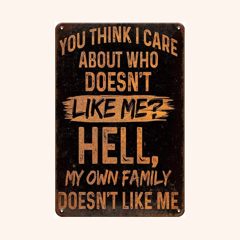 😂Funny And Satirical Family Humor Metal Sign