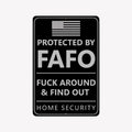 📢📢LAST DAY SALE 50% OFF😎Protected By FAFO Metal Sign