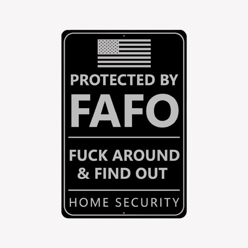 📢📢LAST DAY SALE 50% OFF😎Protected By FAFO Metal Sign